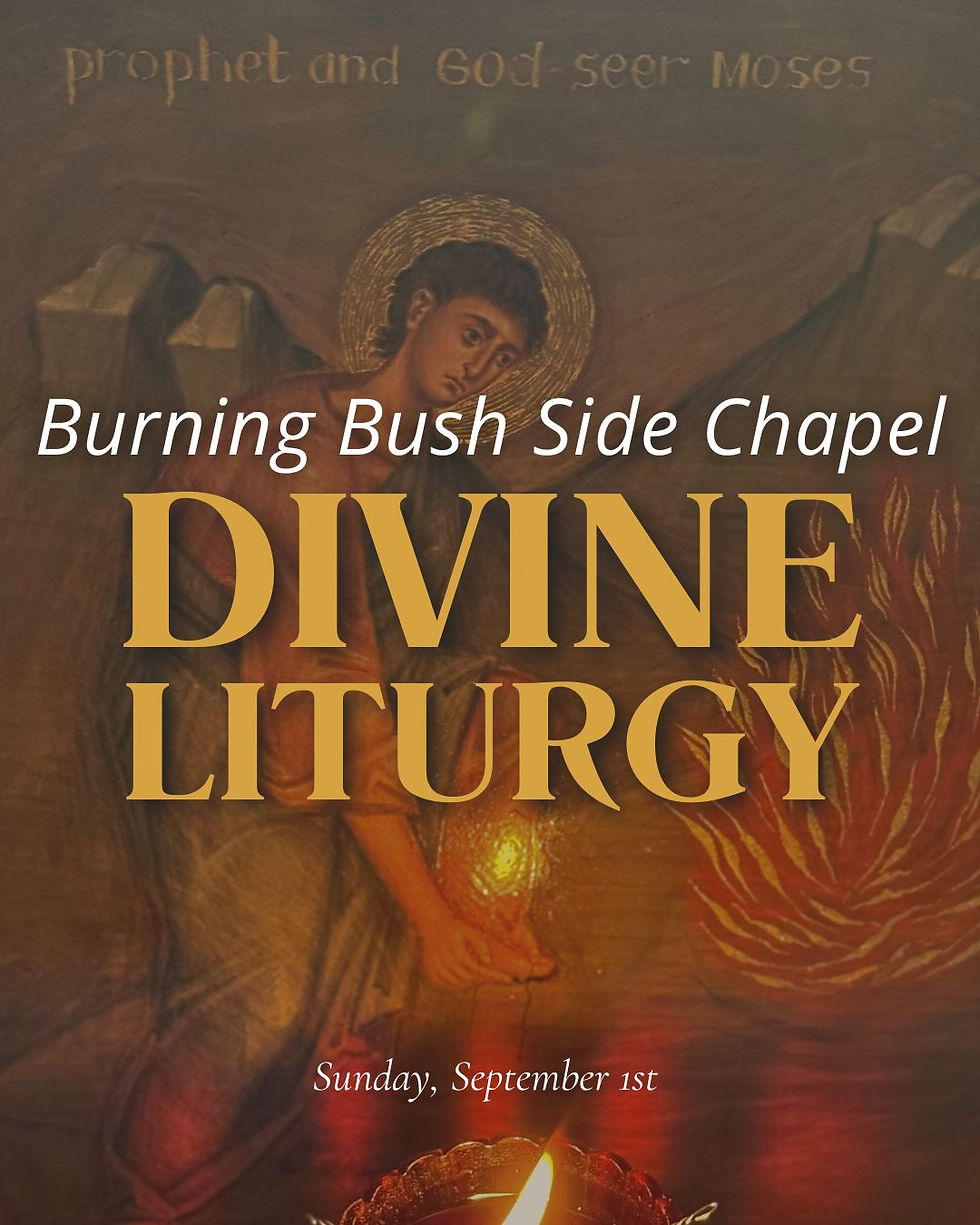 Burning Bush Chapel Sunday Liturgy