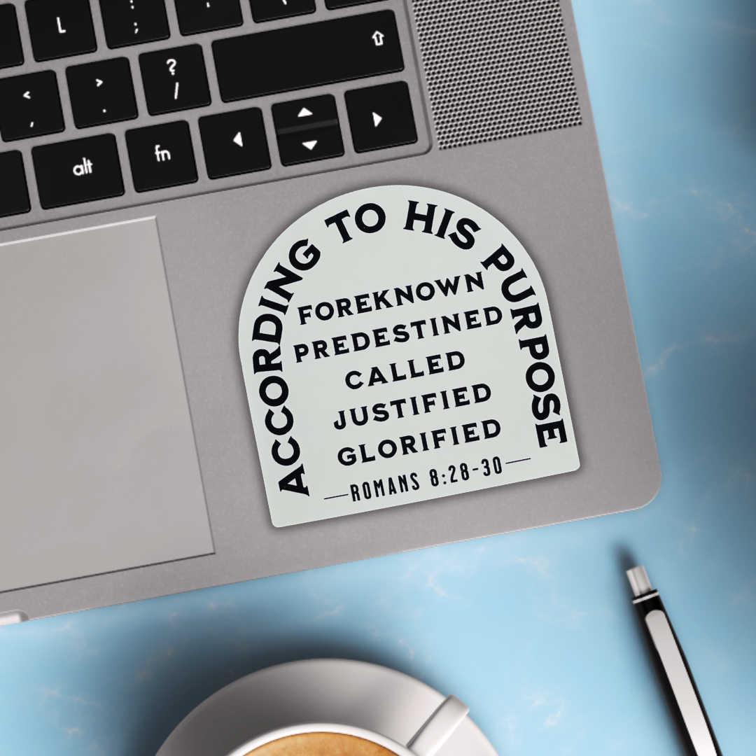 Romans 8:28-30 According to His Purpose Sticker