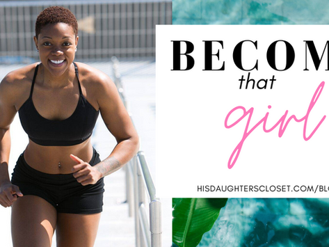 Become That Girl