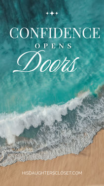 Confidence Opens Doors