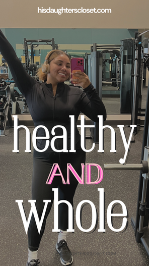 Becoming Healthy & Whole