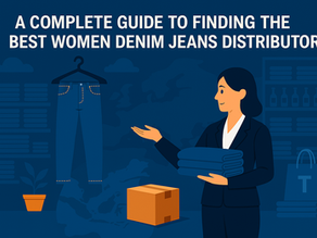 A Complete Guide to Finding the Best Women Denim Jeans Distributor