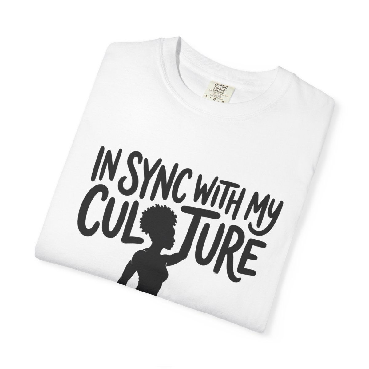 White t-shirt with 'IN SYNC WITH MY CULTURE' text and person silhouette