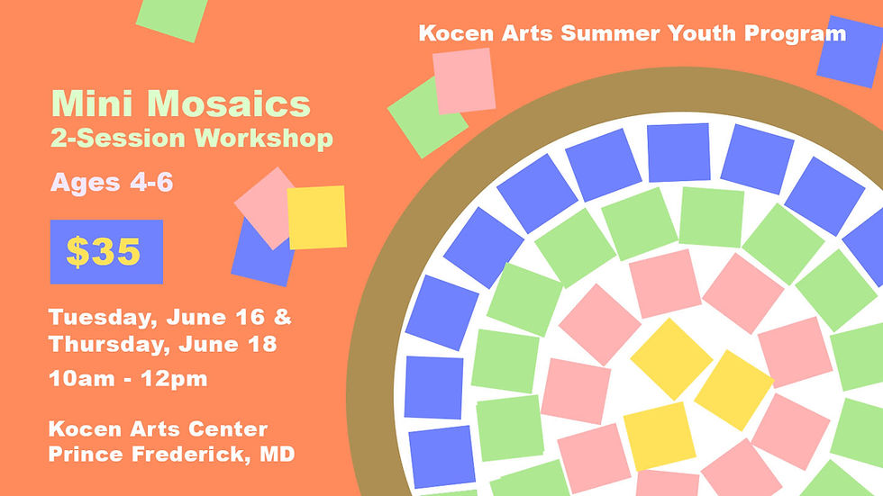 Mini Mosaics: Ages 4-6