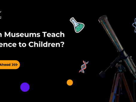 Can Museums Teach Science to Children?