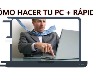 3 tips para hacer que tu computadora sea más rápida