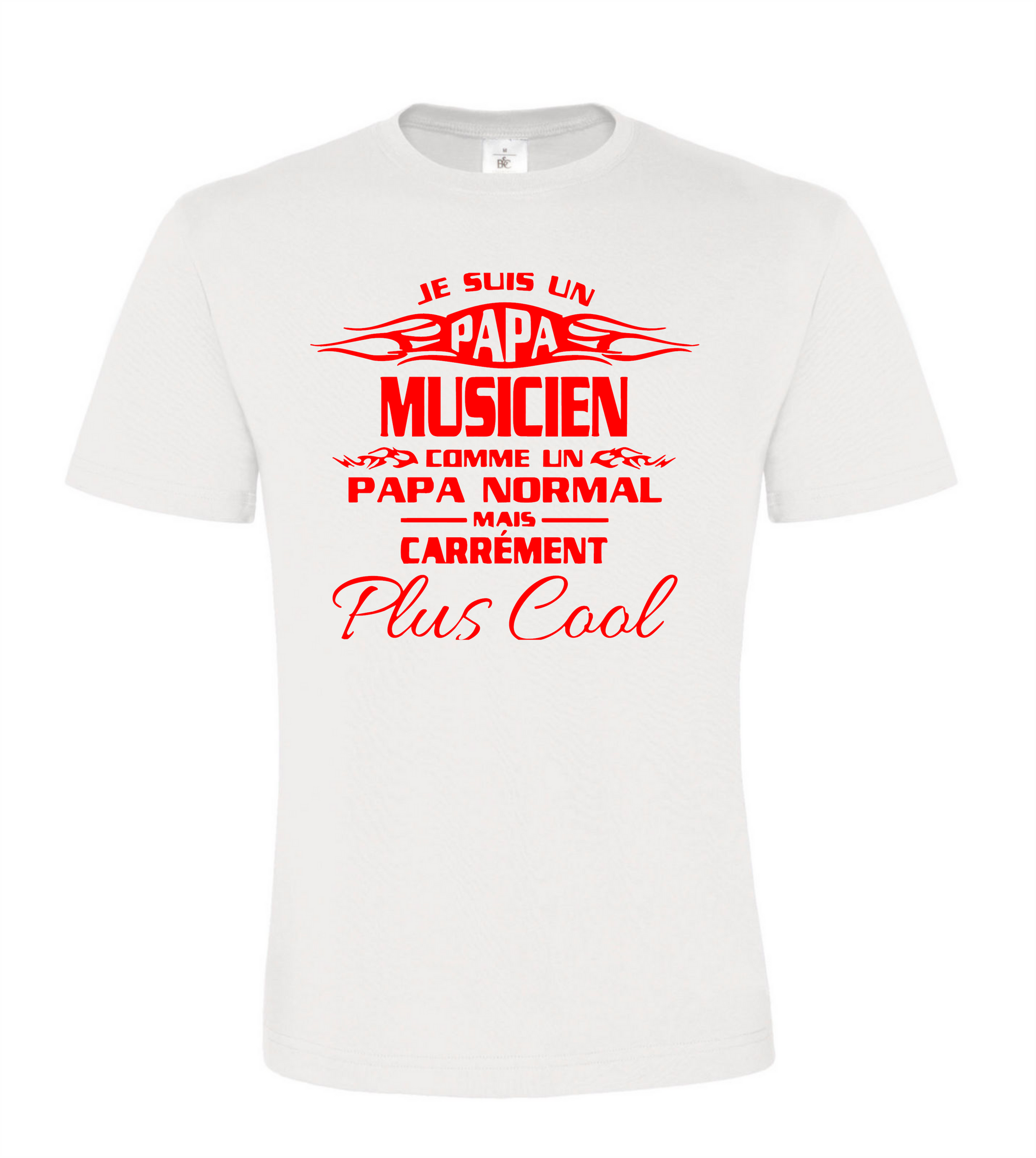 T-shirt blanc avec texte rouge: Je suis un papa musicien plus cool.