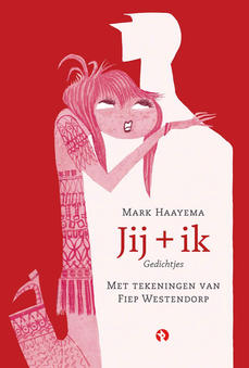 Boekje vol met liefdesgedichtjes, geschreven door Mark Haayema en met illustraties van Fiep Westendorp.