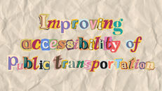 Improving accessibility of public transportation