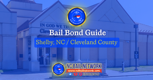 Shelby NC Bail Bonds Guide | Cleveland County Jail & Court Info