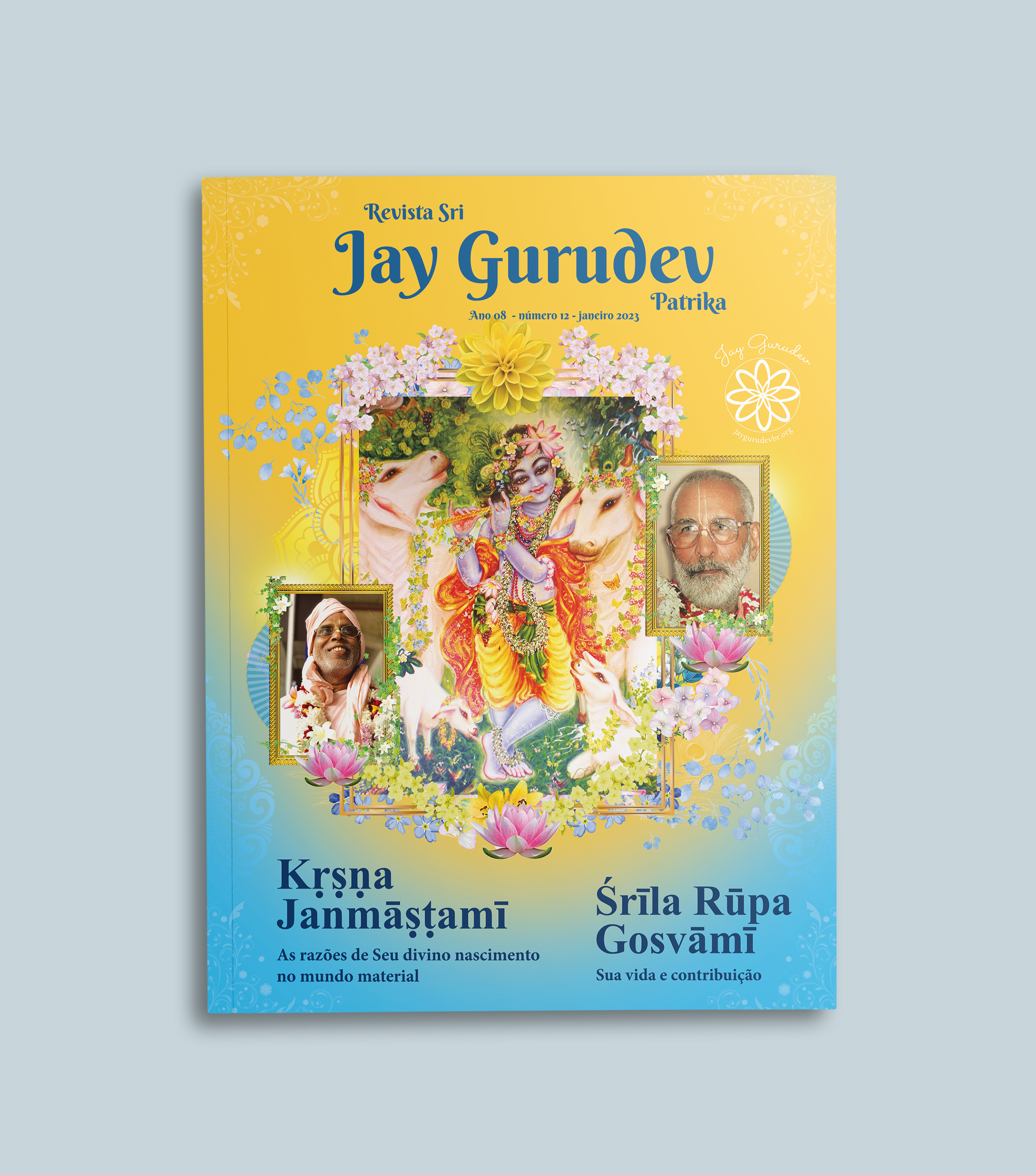 Revista Sri Jay Gurudev: Kṛṣṇa Janmāṣṭamī e Śrīla Rūpa Gosvāmī - Número 12
