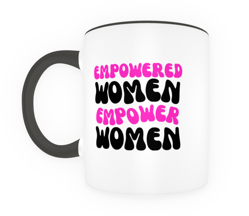Empowered women empower women coffee cup