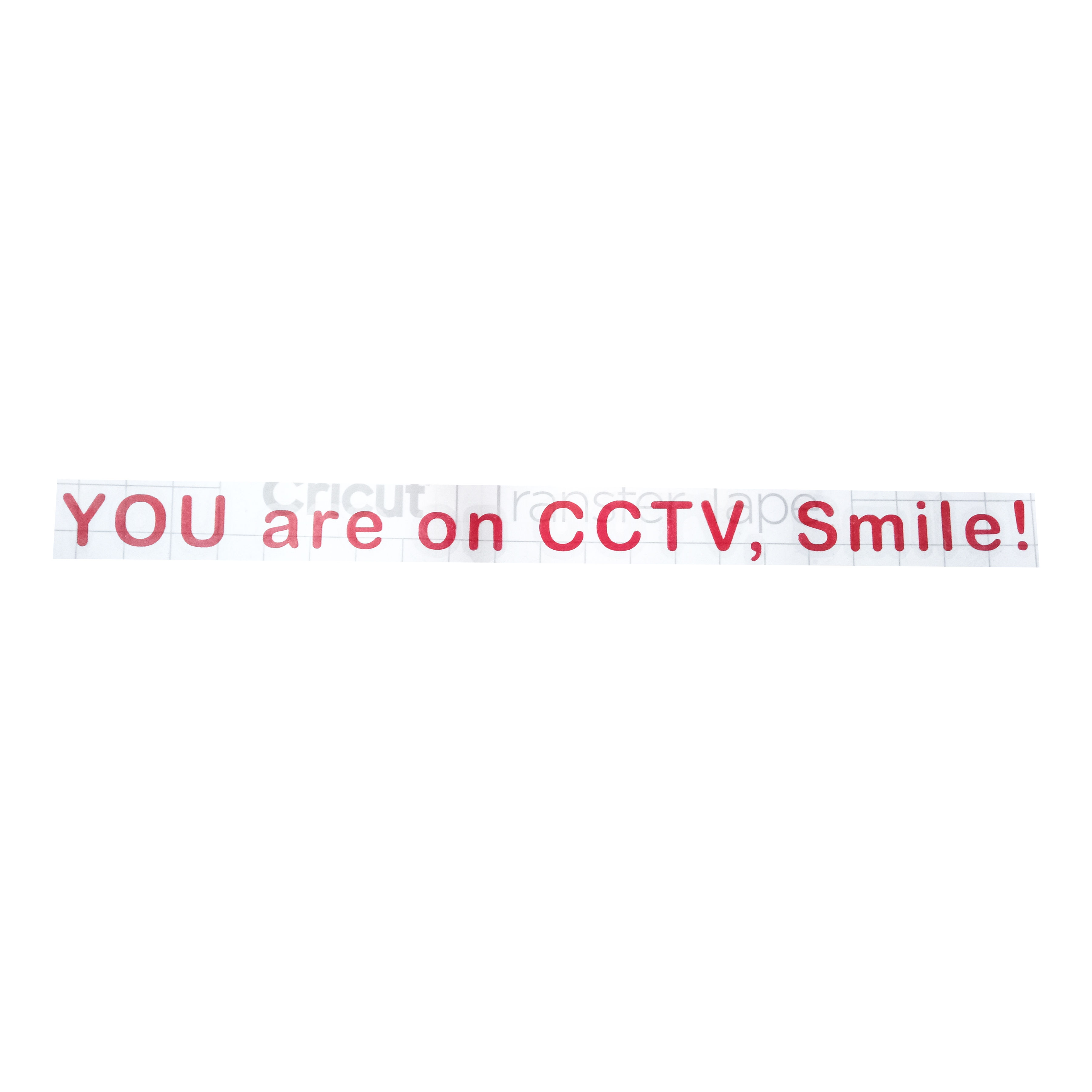 You are on CCTV, Smile! Vinyl Car Sticker