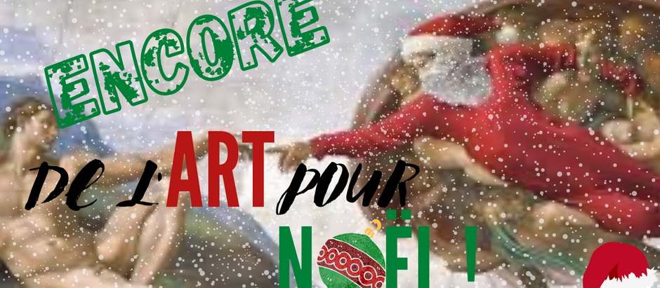 #13 - L' Art, Noël et le Don de soi ...