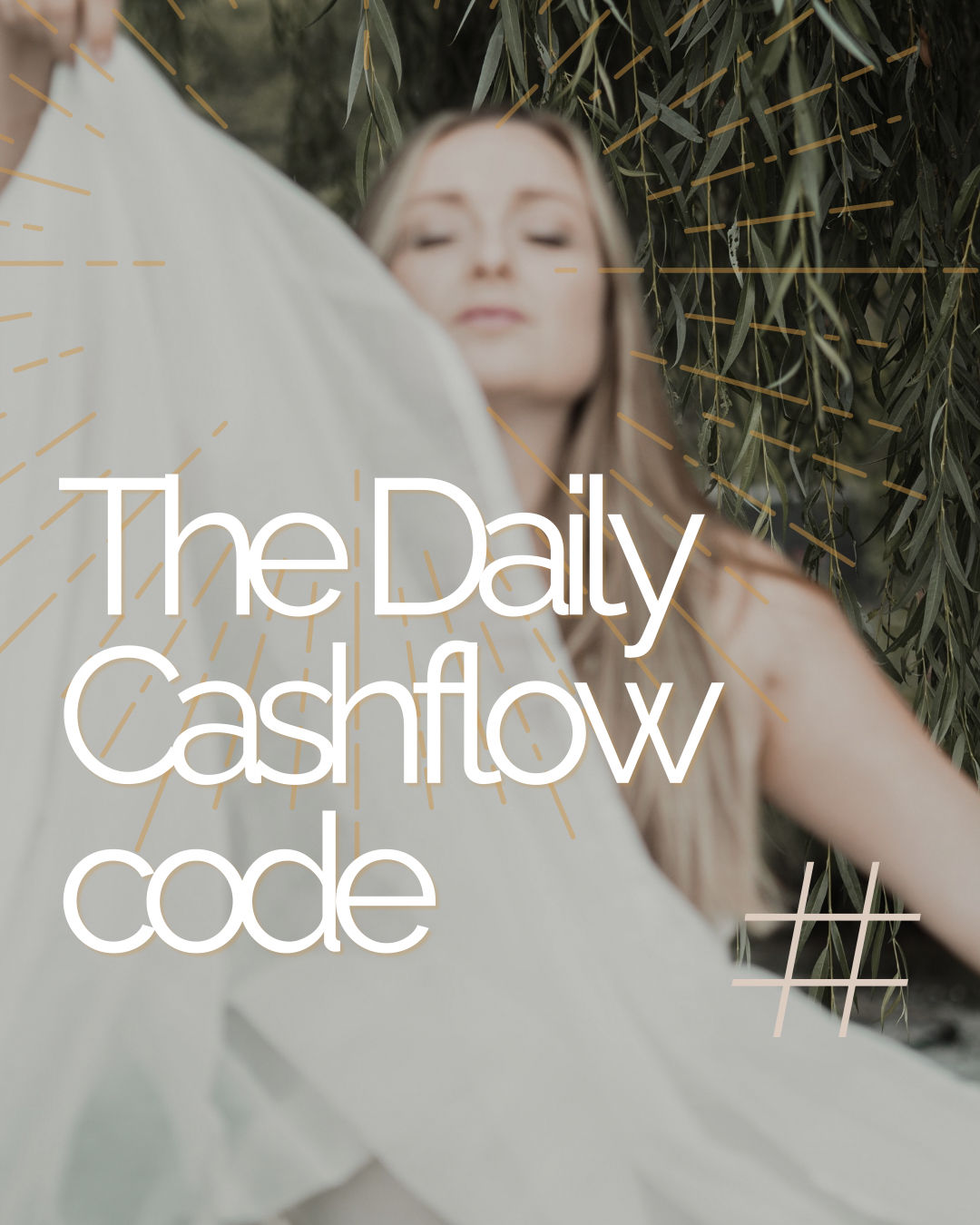 THE DAILY CASHFLOW CODE