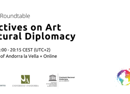 The Universitat d’Andorra coorganises an International Roundtable on Art and Cultural Diplomacy