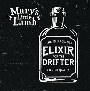 Mary's Little Lamb - Elixir for the Drifter.jpg