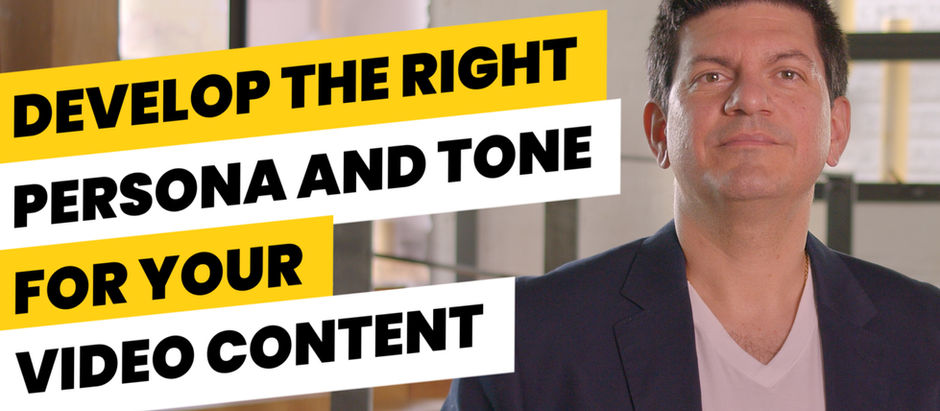Develop the right persona and tone for your video content