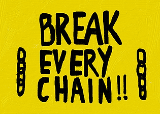 Every chain CAN be broken!