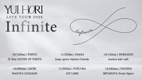 10/26(土)｜堀優衣 LIVE TOUR 2025～Infinite～ 愛知公演