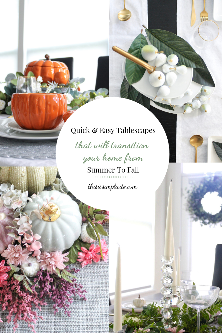 quick and easy tablescapes that will transition your home from summer to fall. #falldecor #falltablescape