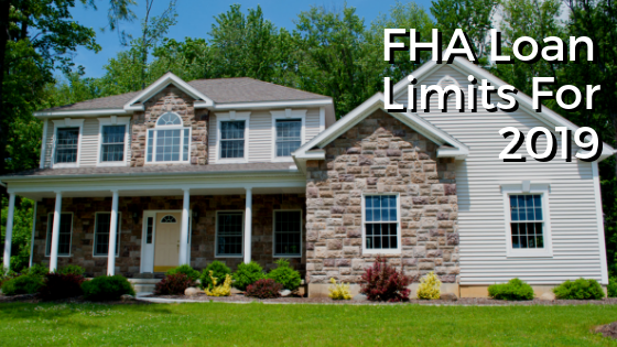 FHA Loan Limits for 2019