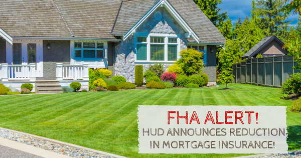 FHA reduces annual mortgage insurance in 2017