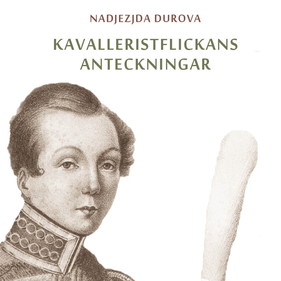 Kavalleristflickans anteckningar - av Nadjezjda Durova