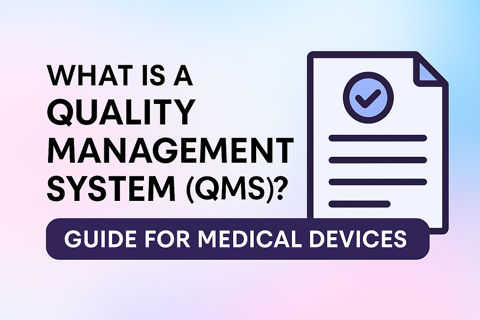 What Is a Quality Management System (QMS)? Complete 2025 Guide for Medical Devices