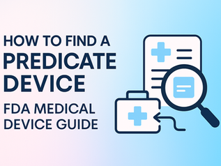 How to Find a Predicate Device: 2025 FDA Guide