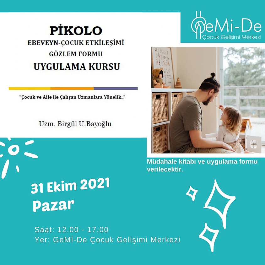 PİKOLO Ebeveyn Çocuk Etkileşimi Gözlem Formu Uygulama Kursu