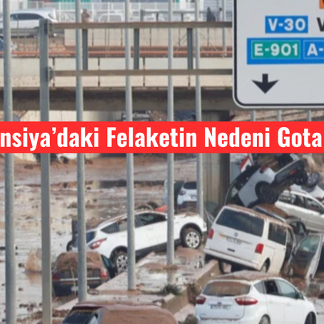 Valensiya’daki Felaketin Nedeni Gota Fria