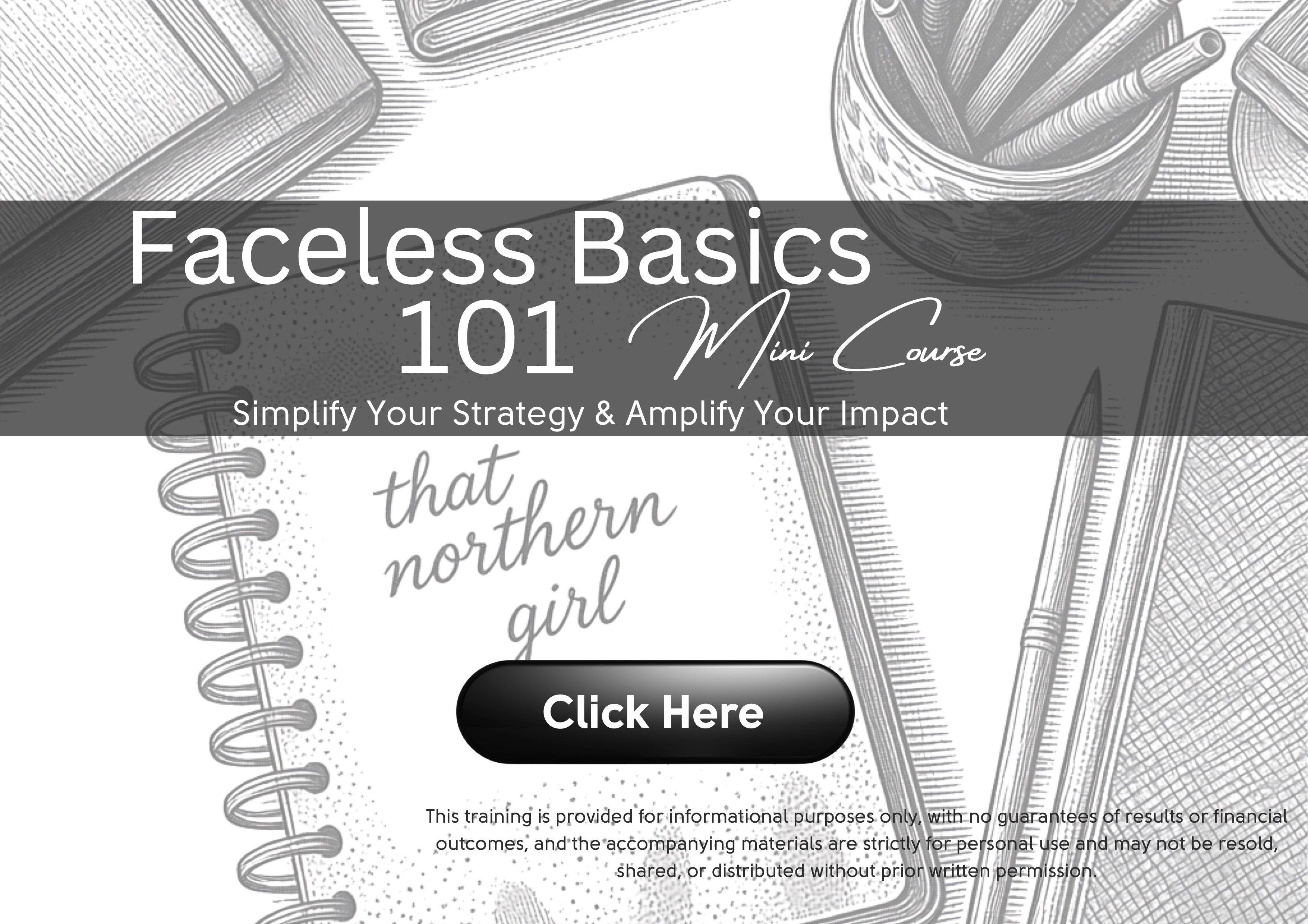 Faceless Basics Course
