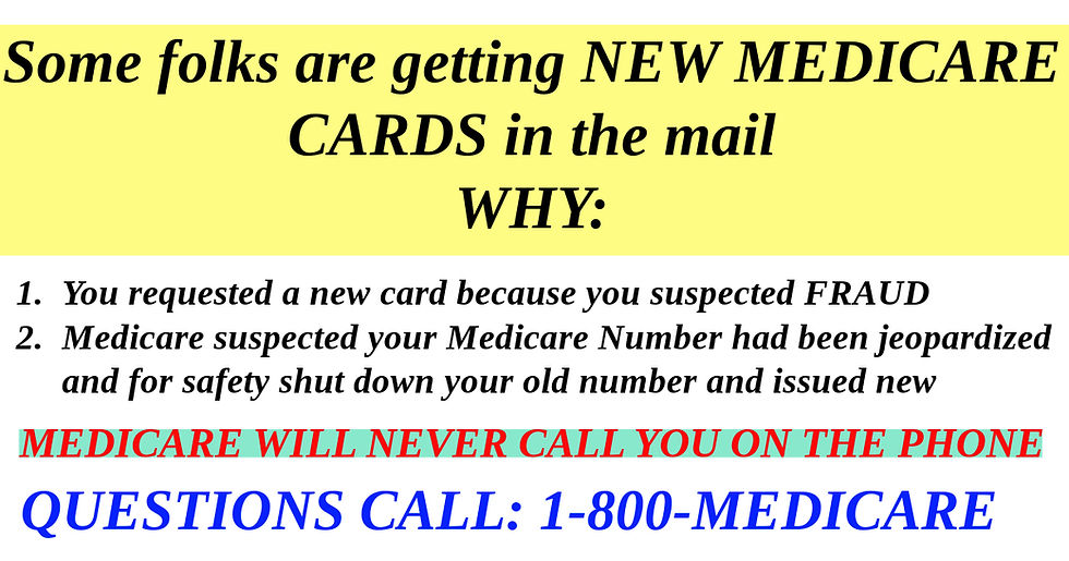 DID YOU GET A NEW (red, white, blue) MEDICARE CARD?