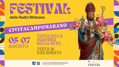 Festival delle Radici Molisane a Civitacampomarano: Celebrazione della Festa della Madonna della Neve e di San Donato.