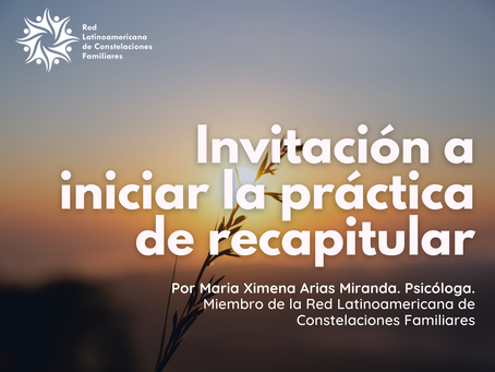 Invitación a iniciar la práctica de recapitular.