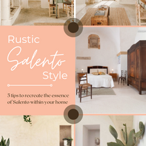 From Limestone to Linen: A Guide to Incorporating Salento Style into Your Home
