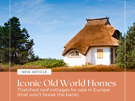 Thatched Roof Cottages for Sale in Europe (that won't break the bank)