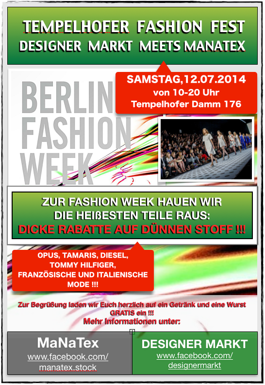 TEMPELHOFER FASHION FEST DESIGNER MARKT MEETS MANATEX