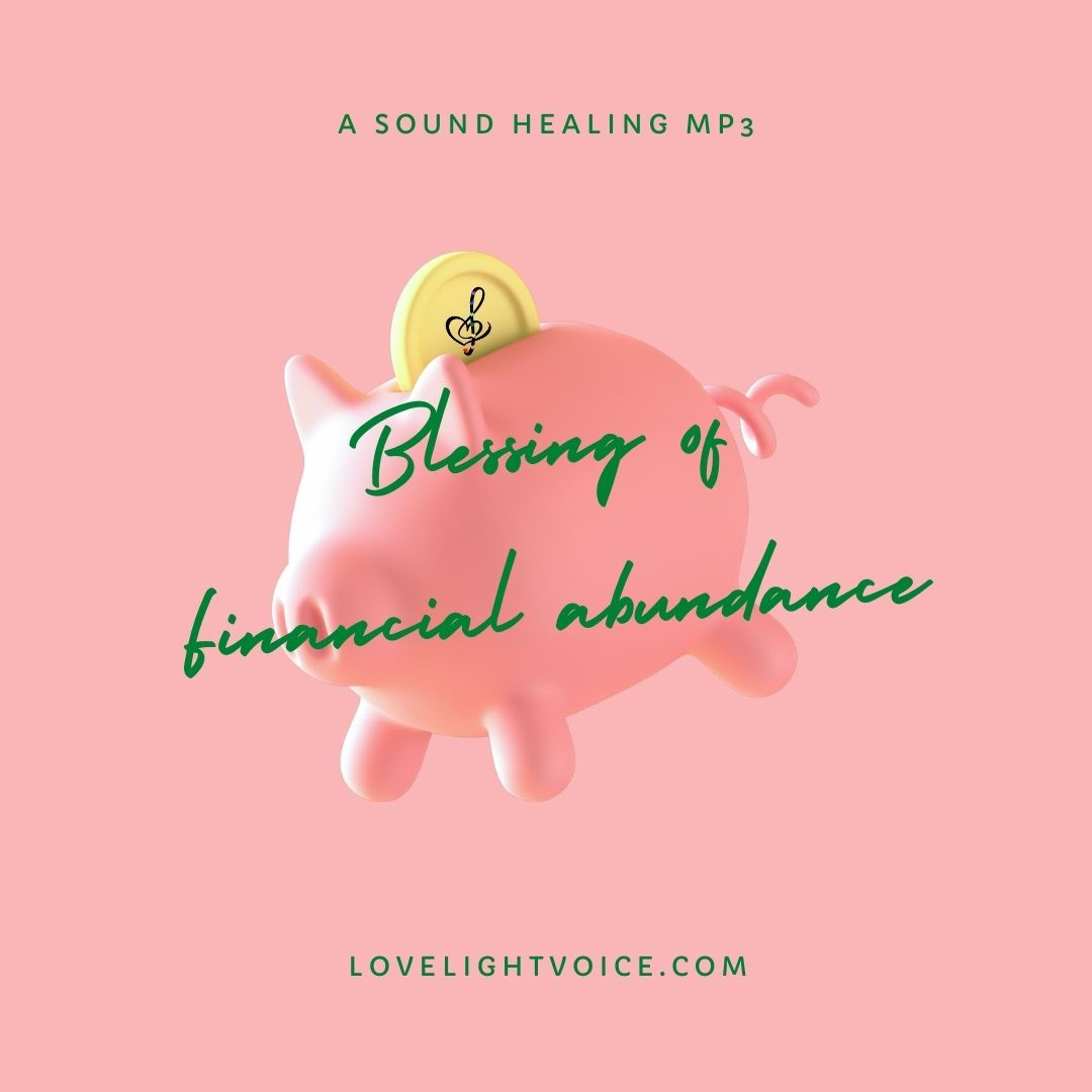 Blessing of Financial Abundance Sound Healing MP3