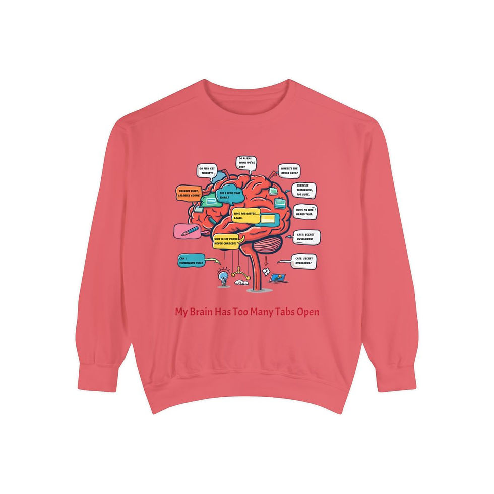 Thumbnail: My Brain Has Too Many Tabs Open Unisex Garment-Dyed Sweatshirt