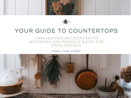 Your Guide to Countertops - a Breakdown of Materials and which is best for your Kitchen