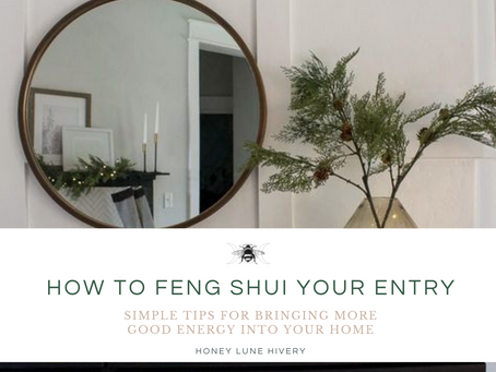 How to Feng Shui your Entry - Bring Positive Energy into your Home