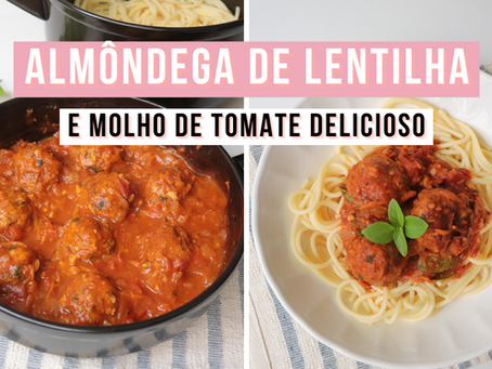 Macarrão com almôndega de lentilha com molho de tomate