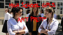 High School Girls Ain't Pretty | 2018
