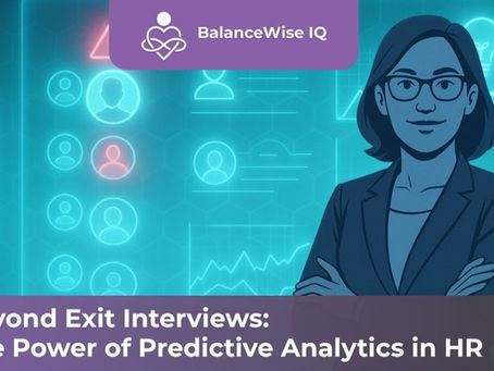Beyond Exit Interviews: The Power of Predictive Analytics in HR