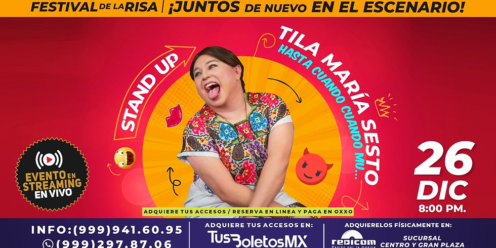Festival de la Risa: Stand Up Tila María Sesto