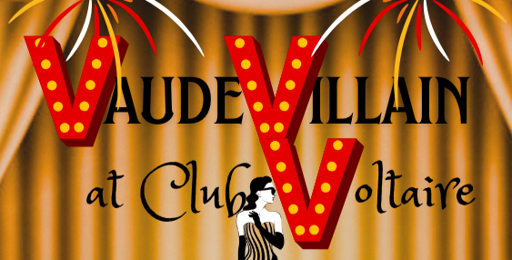 VaudeVillain at Club Voltaire