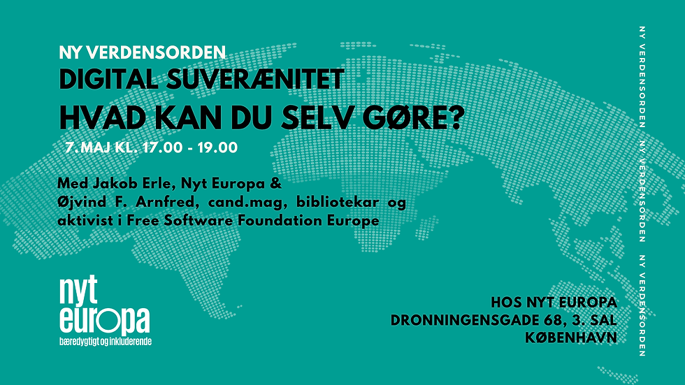 Digital Suverænitet - Hvad kan du selv gøre?