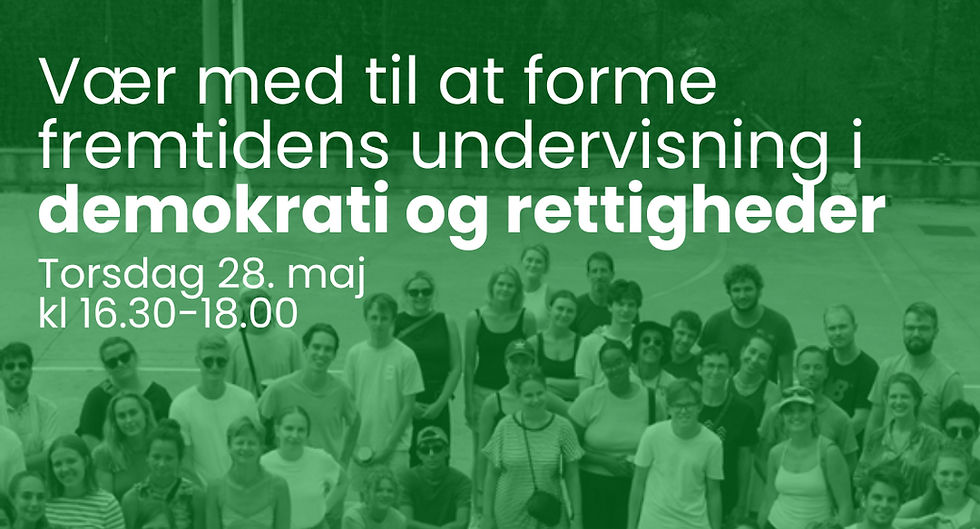 Vær med til at forme fremtidens undervisning i demokrati og rettigheder